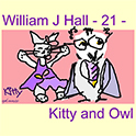 William J Hall, Singer, Songwriter - 21 - Kitty and Owl
